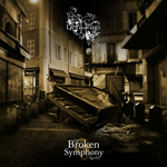 The Broken Symphony | Degiheugi